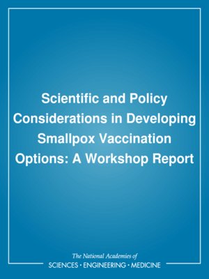 cover image of Scientific and Policy Considerations in Developing Smallpox Vaccination Options